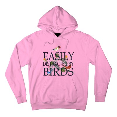 Bird Lovers Gifts For Women Men Gift Easily Distracted By Birds Gift Hoodie