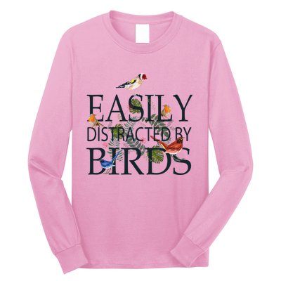 Bird Lovers Gifts For Women Men Gift Easily Distracted By Birds Gift Long Sleeve Shirt