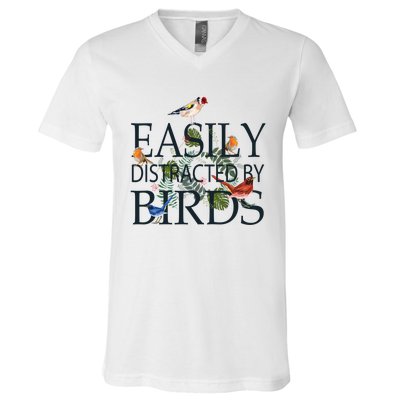 Bird Lovers Gifts For Women Men Gift Easily Distracted By Birds Gift V-Neck T-Shirt