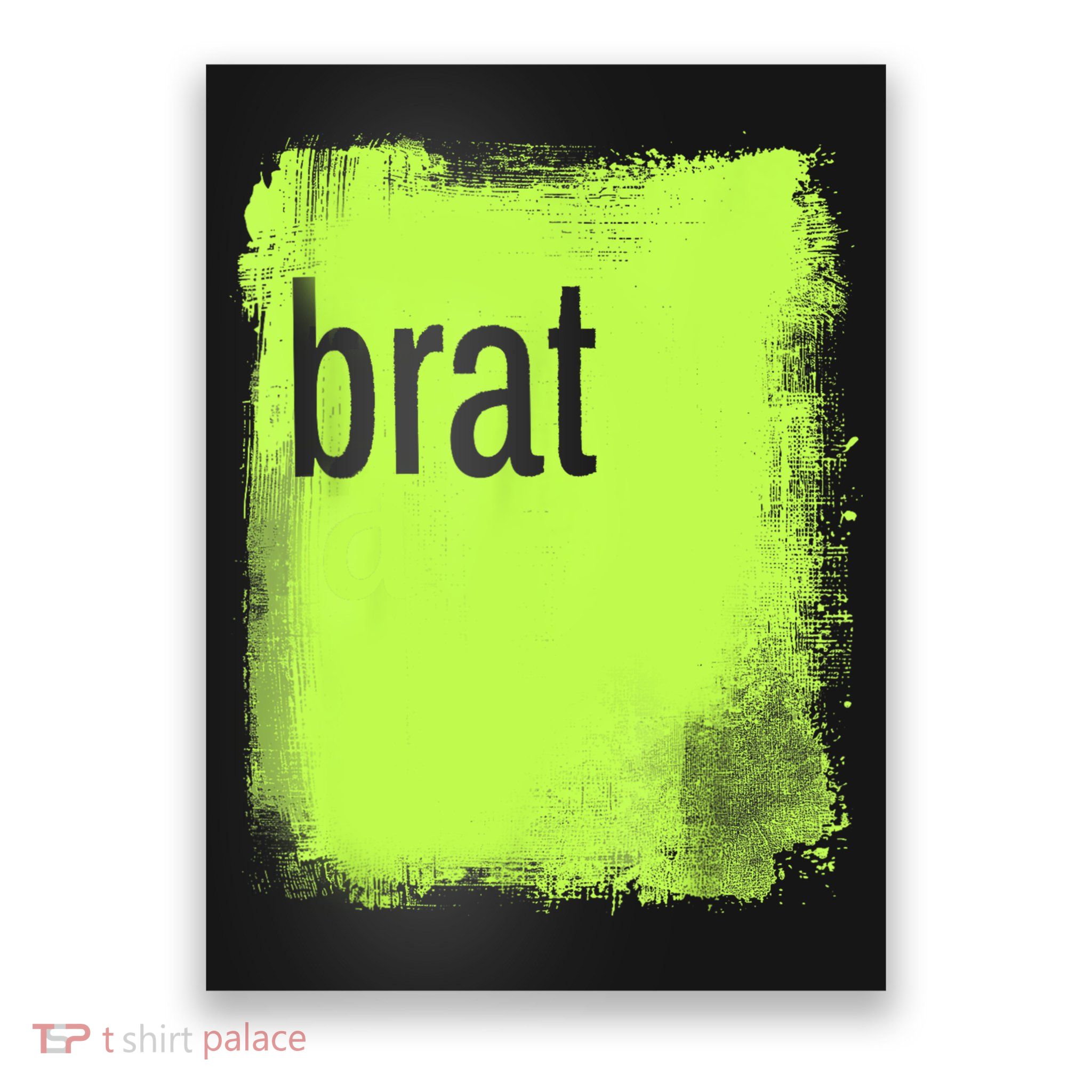 Brat Lime Green Trendy Grunge Design Apparel By Gu Poster