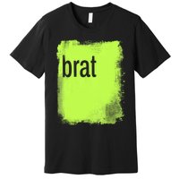 Brat Lime Green Trendy Grunge Design Apparel By Gu Premium T-Shirt