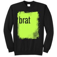 Brat Lime Green Trendy Grunge Design Apparel By Gu Tall Sweatshirt