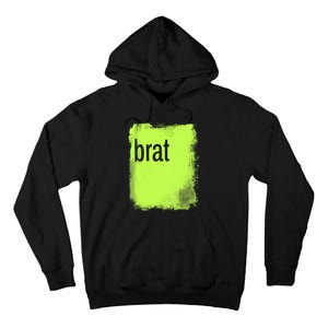 Brat Lime Green Trendy Grunge Design Apparel By Gu Tall Hoodie