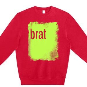 Brat Lime Green Trendy Grunge Design Apparel By Gu Premium Crewneck Sweatshirt