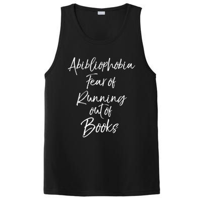 Book Lover Gift Abibliophobia Fear Of Running Out Of Book Gift PosiCharge Competitor Tank