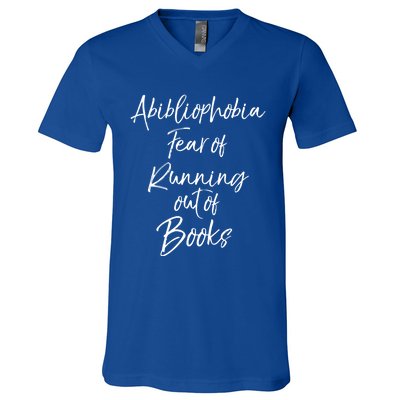 Book Lover Gift Abibliophobia Fear Of Running Out Of Book Gift V-Neck T-Shirt