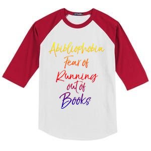 Book Lover Gift Abibliophobia Fear Of Running Out Of Book Funny Gift Kids Colorblock Raglan Jersey