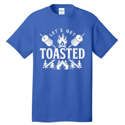 Bonfire Lets Get Toasted Friend Vacation Float Trip Graphic Great Gift Tall T-Shirt