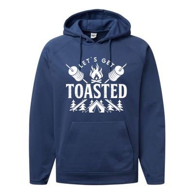 Bonfire Lets Get Toasted Friend Vacation Float Trip Graphic Great Gift Performance Fleece Hoodie