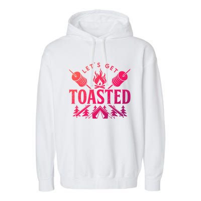 Bonfire Lets Get Toasted Friend Vacation Float Trip Graphic Gift Garment-Dyed Fleece Hoodie