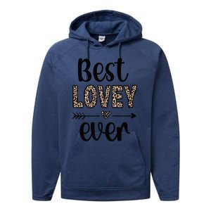 Best Lovey Grandmother Appreciation Lovey Performance Fleece Hoodie