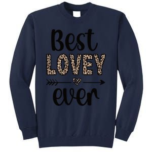 Best Lovey Grandmother Appreciation Lovey Tall Sweatshirt