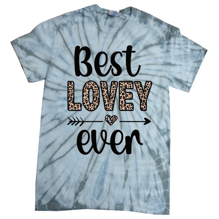 Best Lovey Grandmother Appreciation Lovey Tie-Dye T-Shirt