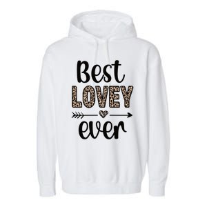 Best Lovey Grandmother Appreciation Lovey Garment-Dyed Fleece Hoodie