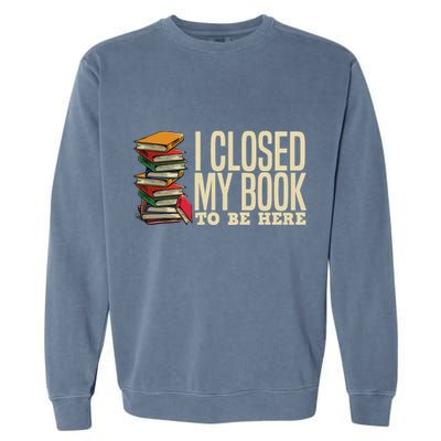 Book Lover Gift For Reader Funny Cool Librarian Garment-Dyed Sweatshirt