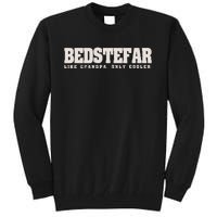 Bedstefar Like Grandpa Only Cooler Danish Grandfather Tall Sweatshirt