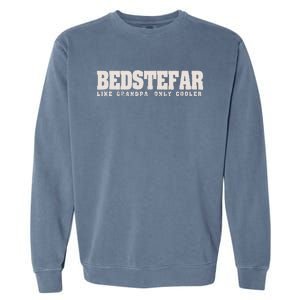 Bedstefar Like Grandpa Only Cooler Danish Grandfather Garment-Dyed Sweatshirt