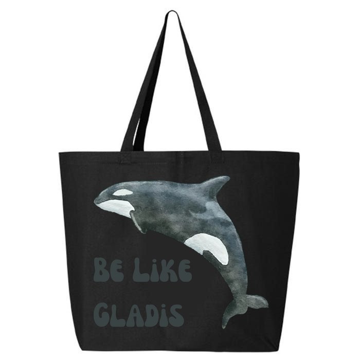 Be Like Gladis The Yacht Sinking Killer Whale Sink The Rich With White Gladys 25L Jumbo Tote