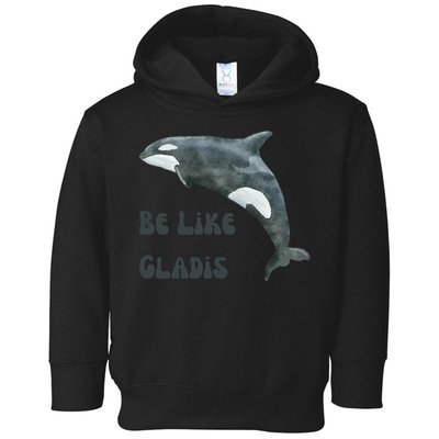 Be Like Gladis The Yacht Sinking Killer Whale Sink The Rich With White Gladys Toddler Hoodie