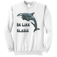 Be Like Gladis The Yacht Sinking Killer Whale Sink The Rich With White Gladys Sweatshirt