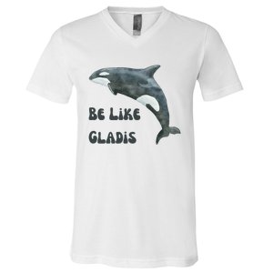 Be Like Gladis The Yacht Sinking Killer Whale Sink The Rich With White Gladys V-Neck T-Shirt