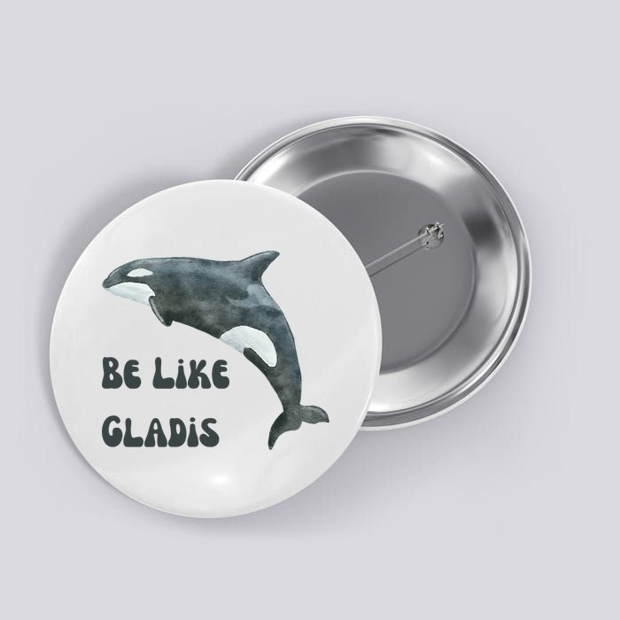 Be Like Gladis The Yacht Sinking Killer Whale Sink The Rich With White Gladys Button