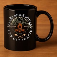 Bride Lets Get Toasted Camping Funny Bachelorette Gift 11oz C Handle Ceramic Mug