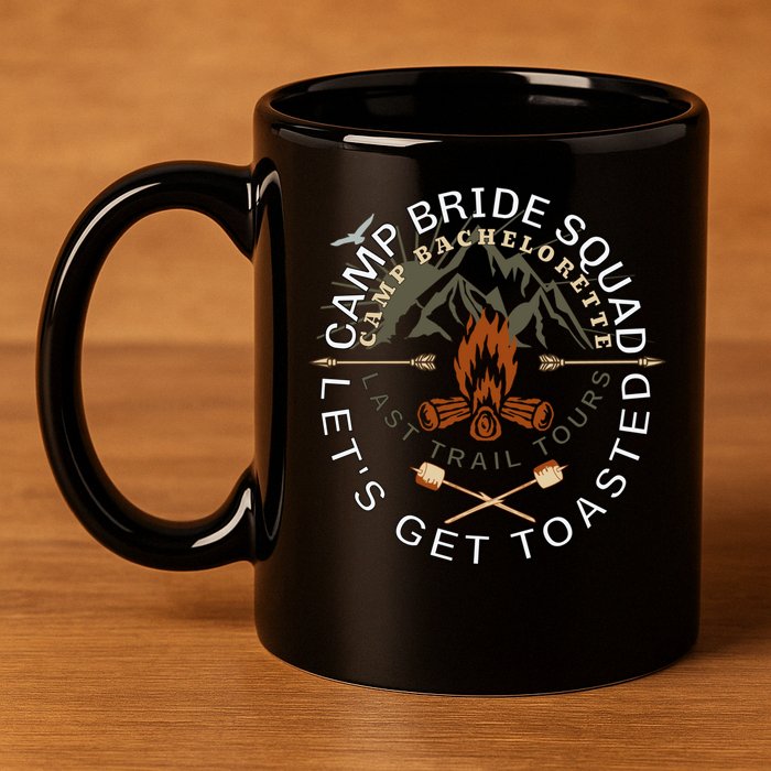 Bride Lets Get Toasted Camping Funny Bachelorette Gift 11oz C Handle Ceramic Mug