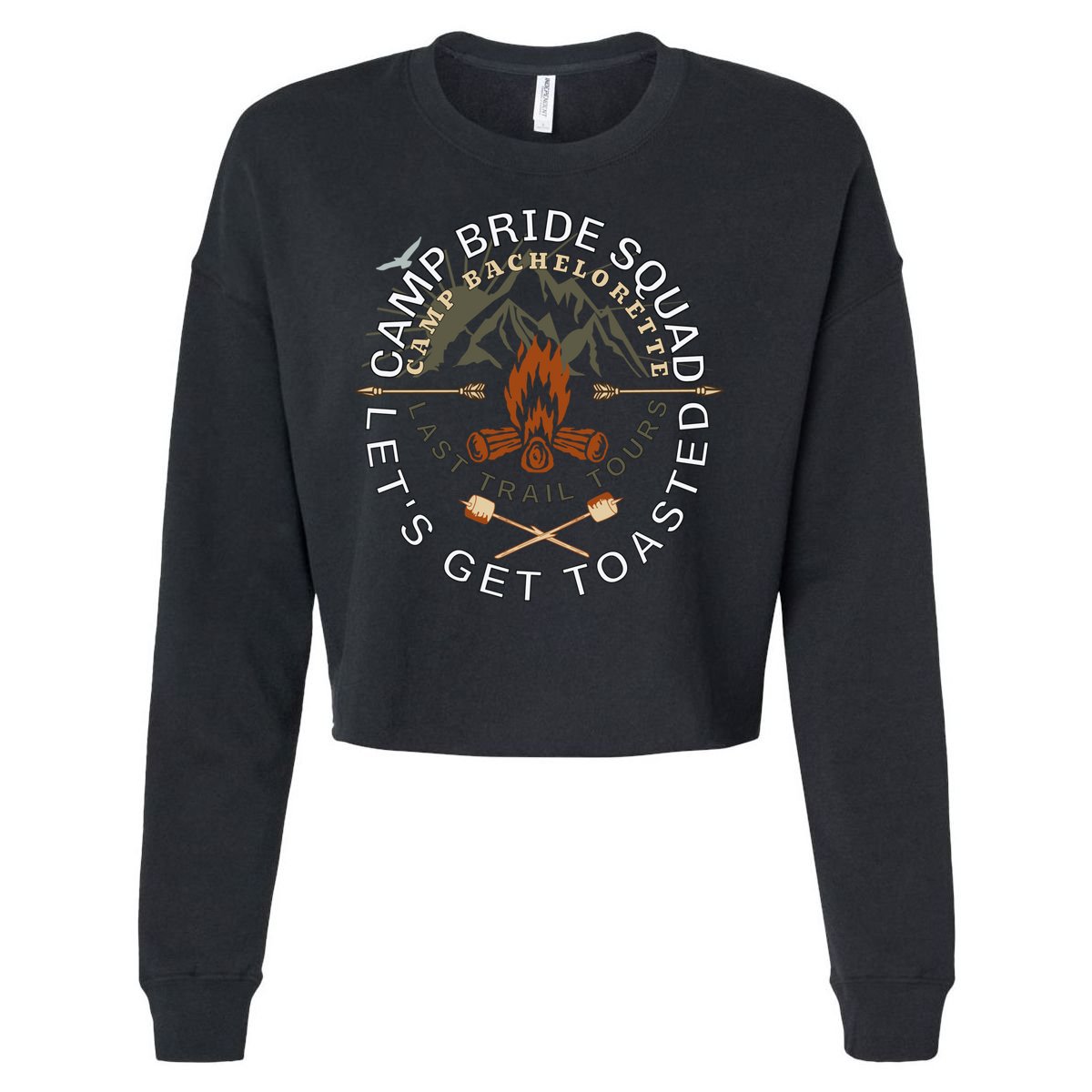 Bride Lets Get Toasted Camping Funny Bachelorette Gift Cropped Pullover Crew