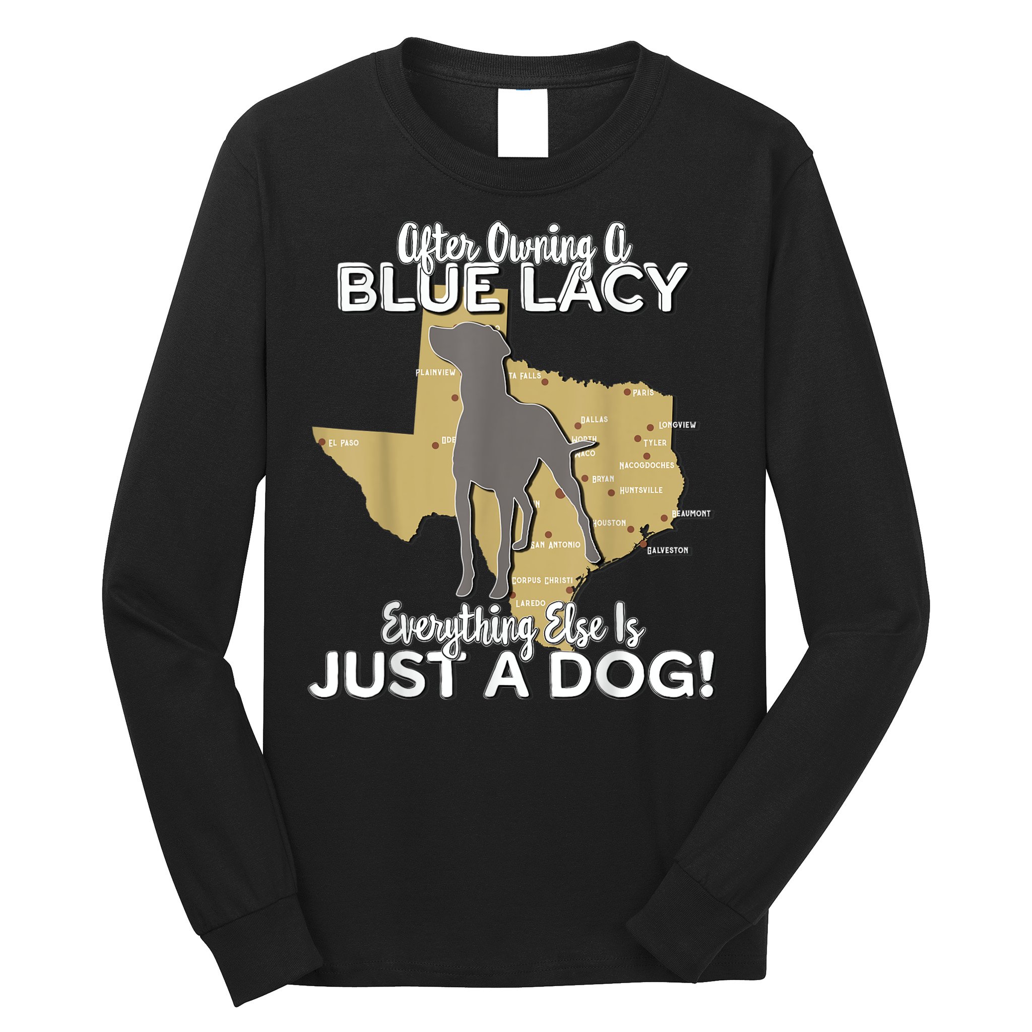 Blue Lacy Hunting Dog Texas State Dog Long Sleeve Shirt