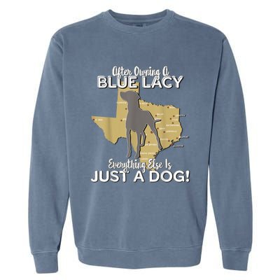 Blue Lacy Hunting Dog Texas State Dog Garment-Dyed Sweatshirt