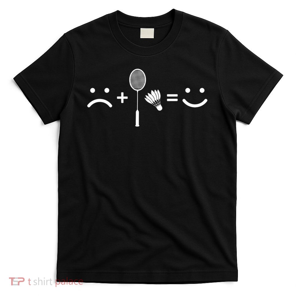 Badminton Love Happy Team Player Coach T-Shirt