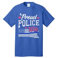 Blue Line Heart Design Wife Of Police Proud Usa Meaningful Gift Tall T-Shirt