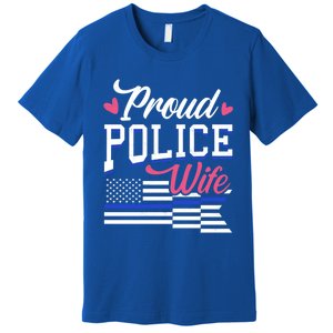 Blue Line Heart Design Wife Of Police Proud Usa Meaningful Gift Premium T-Shirt