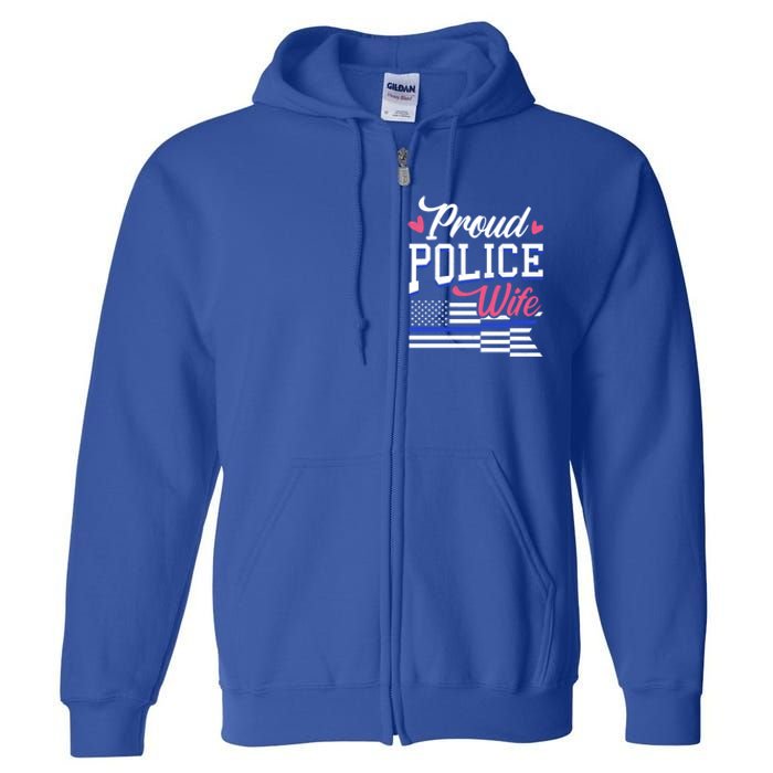 Blue Line Heart Design Wife Of Police Proud Usa Meaningful Gift Full Zip Hoodie