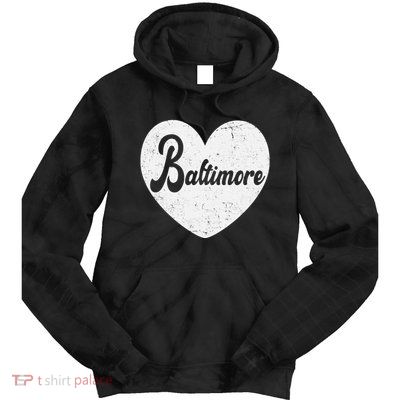 Baltimore Love Heart Support Tribute Tie Dye Hoodie