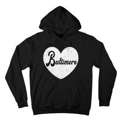 Baltimore Love Heart Support Tribute Tall Hoodie
