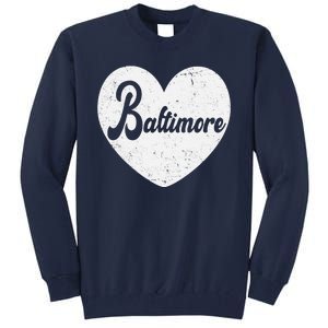 Baltimore Love Heart Support Tribute Tall Sweatshirt