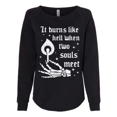 Burns Like Hell Womens California Wash Sweatshirt