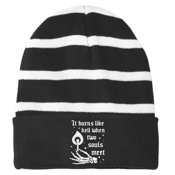 Burns Like Hell Striped Beanie with Solid Band