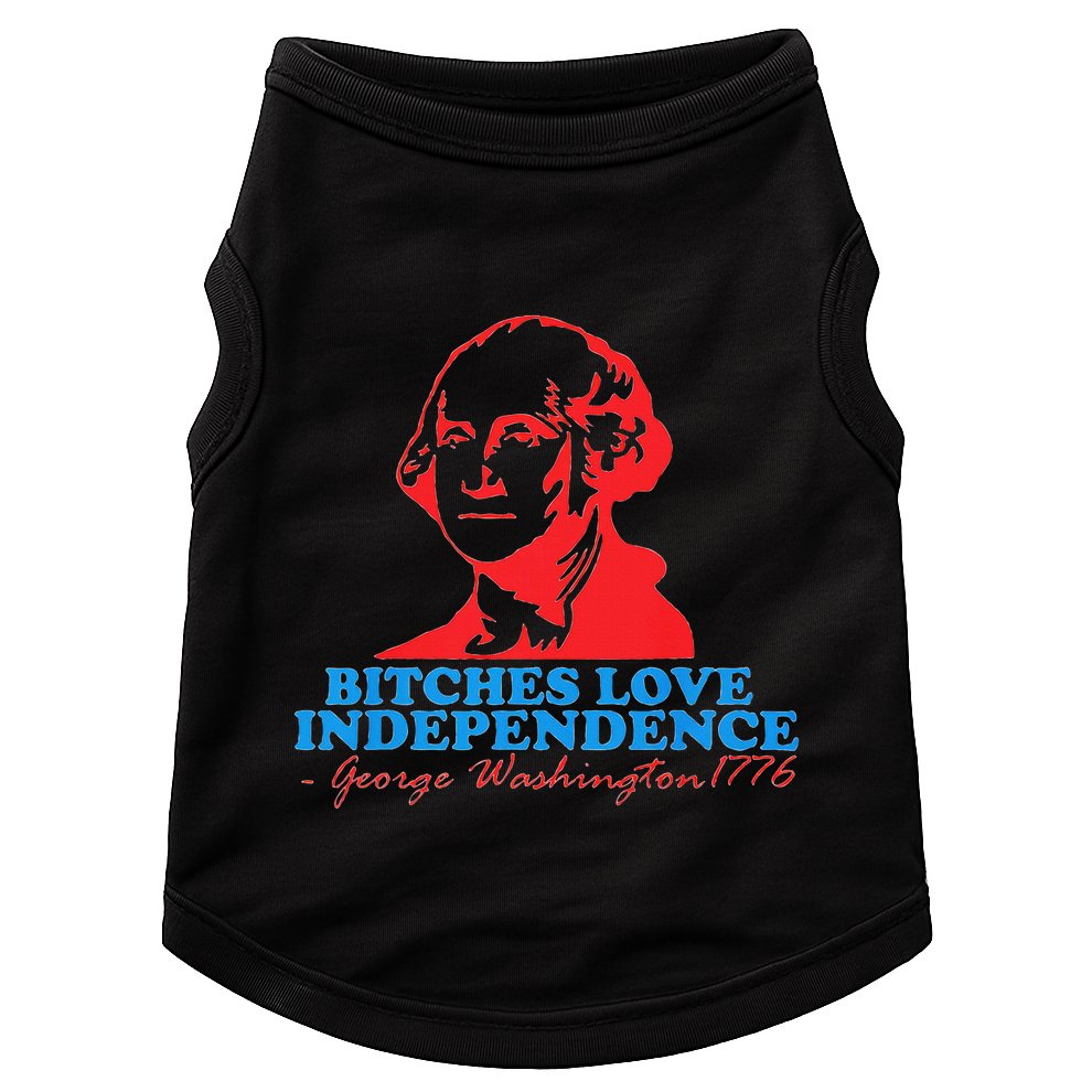 Bitches Love Independence Thomas Jefferson Doggie Tank