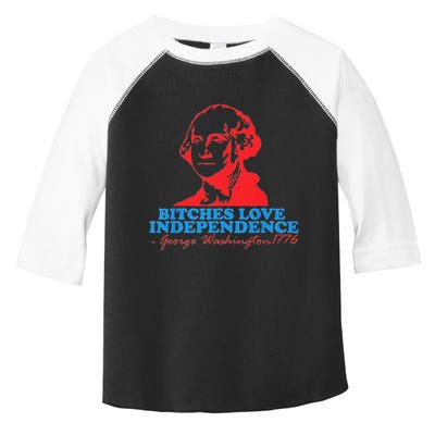Bitches Love Independence Thomas Jefferson Toddler Fine Jersey T-Shirt