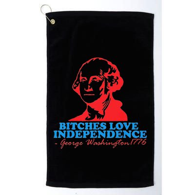 Bitches Love Independence Thomas Jefferson Golf Towel