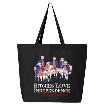Bitches Love Independence Founding Fathers 1776 25L Jumbo Tote