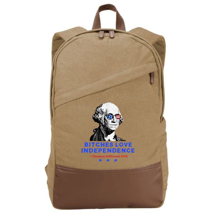 Bitches Love Independence Funny Founding Fathers Cotton Canvas Backpack