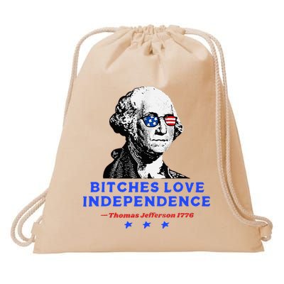 Bitches Love Independence Funny Founding Fathers Drawstring Bag