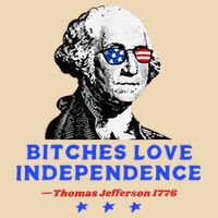 Bitches Love Independence Funny Founding Fathers Drawstring Bag