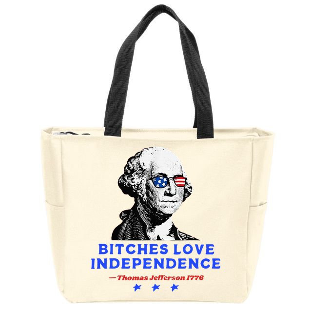 Bitches Love Independence Funny Founding Fathers Zip Tote Bag