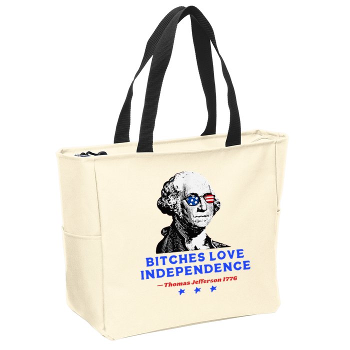 Bitches Love Independence Funny Founding Fathers Zip Tote Bag