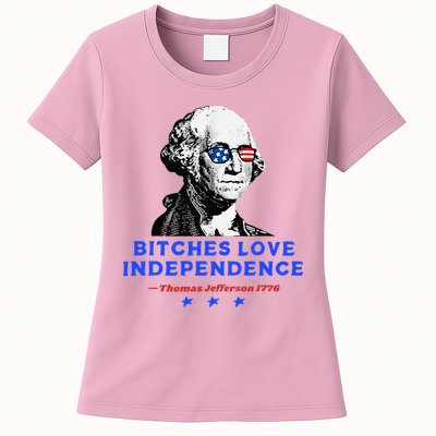 Bitches Love Independence Funny Founding Fathers Womens T-Shirt